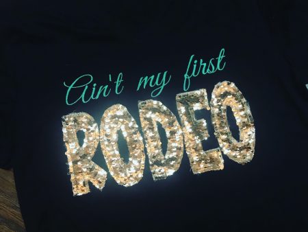 Ain’t my first RODEO Shirt Cheap