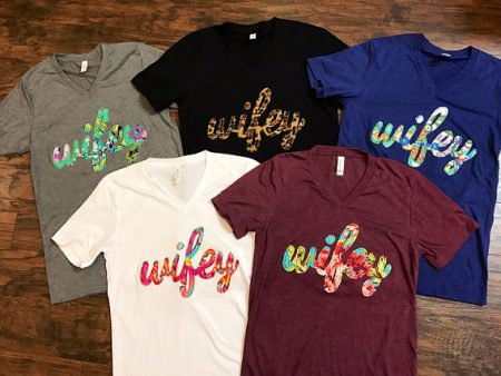 Wifey Shirt, Shirt with  wifey  Online Sale